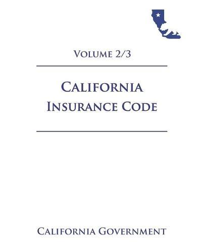 California Insurance Code [INS] 2021 Volume 2/3