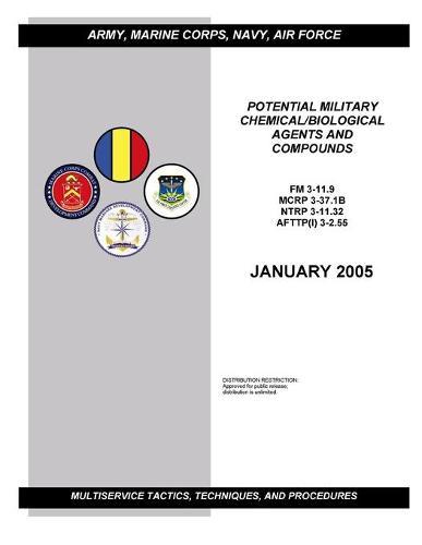 FM 3-11.9 Potential Military Chemical/Biological Agents and Compounds