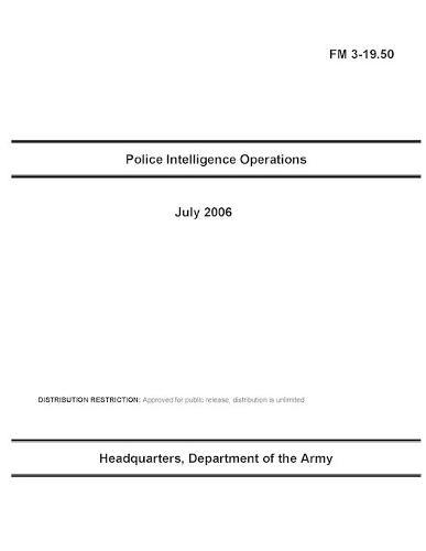 FM 3-19.50 Police Intelligence Operations