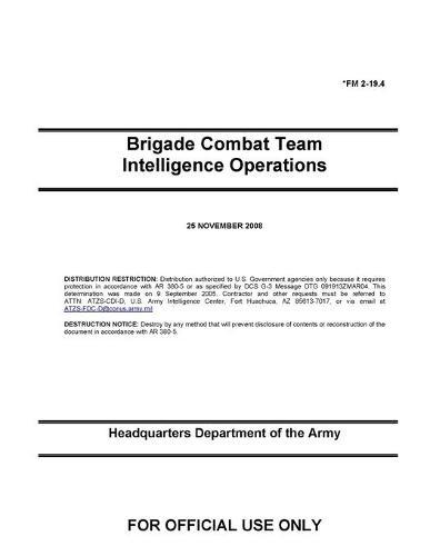 FM 2-19.4 Brigade Combat Team Intelligence Operations