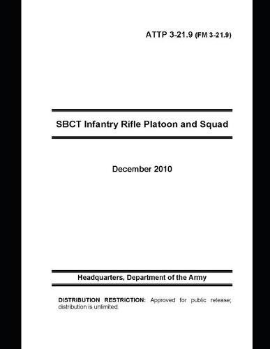 ATTP 3-21.9 (FM 3-21.9) SBCT Infantry Rifle Platoon and Squad