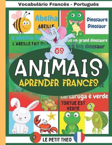 Aprender Frances: Livro infantil Portugues de Vocabulario sobre os Animais