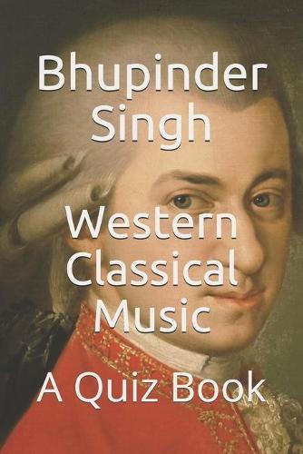 Western Classical Music: A Quiz Book