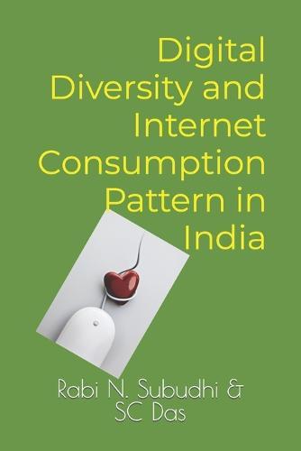 Digital Diversity and Internet Consumption Pattern in India