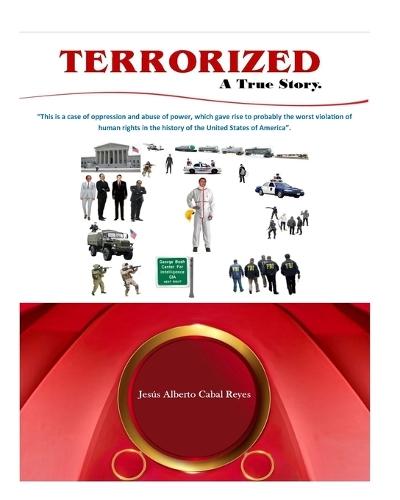 Terrorized, a true story.