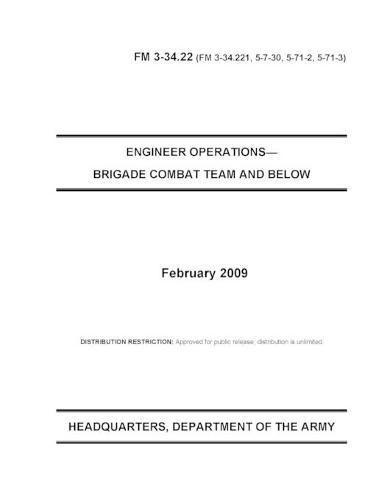 FM 3-34.22 Engineer Operations- Brigade Combat Team and Below