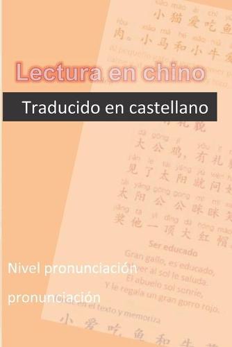 lectura en chino traducido en castellano: nivel pronunciacion