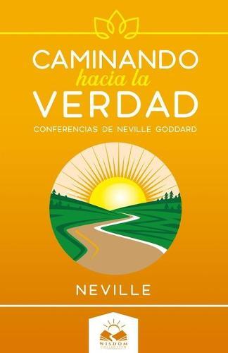 Caminando Hacia la Verdad