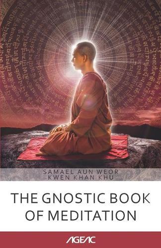 The Gnostic Book of Meditation (AGEAC)