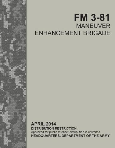 FM 3-81 Maneuver Enhancement Brigade