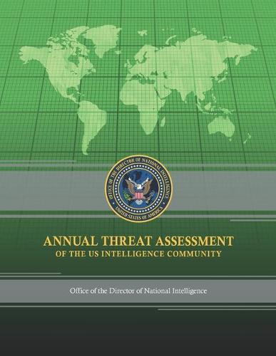 Annual Threat Assessment of the US Intelligence Community