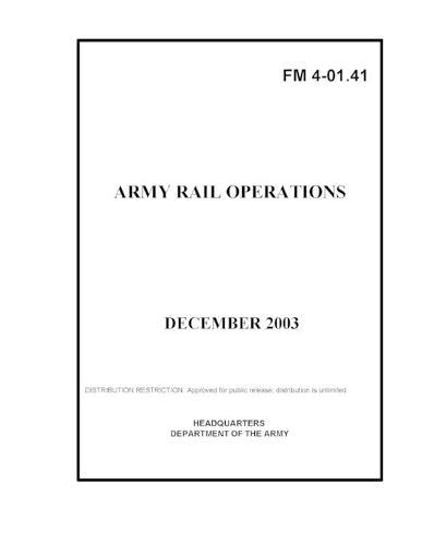 FM 4-01.41 Army Rail Operations