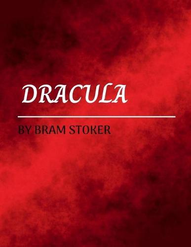 Dracula by Bram Stoker