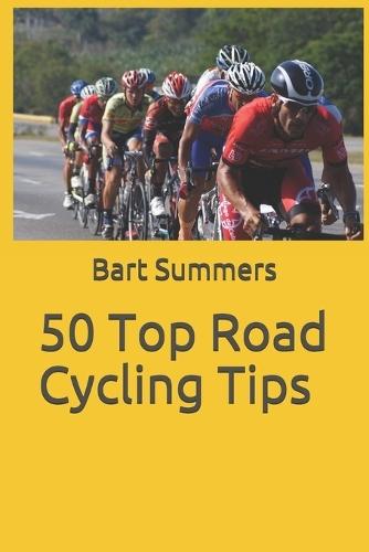 50 Top Road Cycling Tips