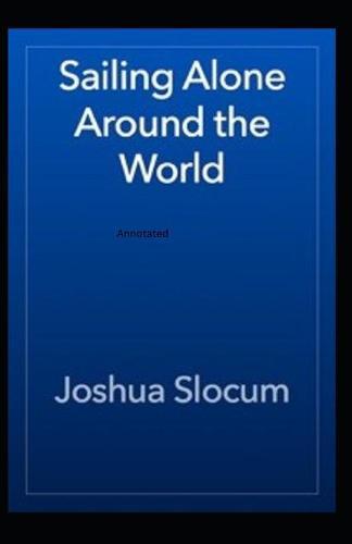 Sailing Alone Around the World Annotated