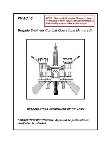 FM 5-71-3 Brigade Engineer Combat Operations (Armored)