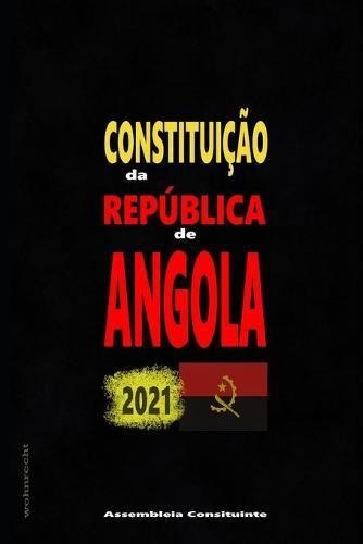 Constituicao da Republica de Angola: 2021
