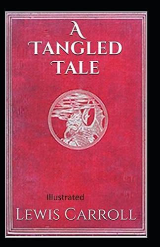 A Tangled Tale Illustrated