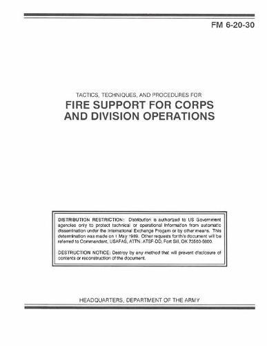 FM 6-20-30 Tactics, Techniques, and Procedures for Fire Support for Corps and Division Operations
