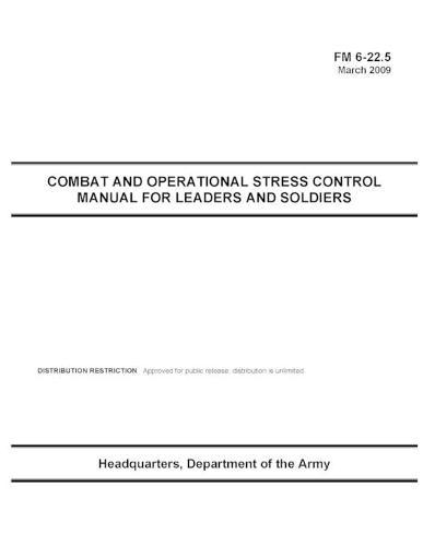 FM 6-22.5 Combat and Operational Stress Control Manual for Leaders and Soldiers
