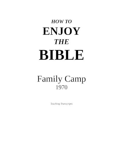 How to Enjoy the Bible: Family Camp - 1970