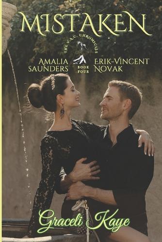 Mistaken: The V.A.C. Chronicles: Amalia Saunders & Erik-Vincent Novak