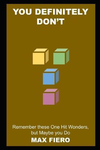 You Definitely Don't Remember these One Hit Wonders, but Maybe you Do