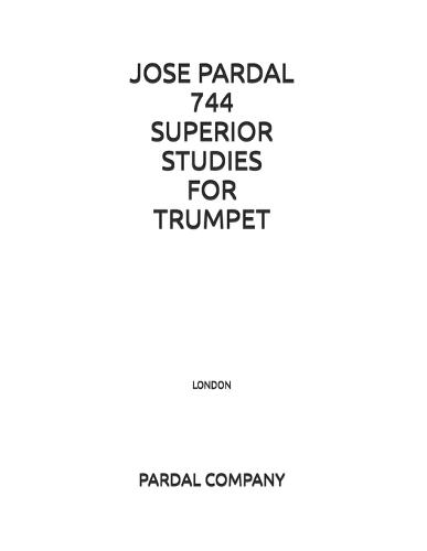 Jose Pardal 744 Superior Studies for Trumpet: London