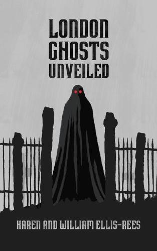 London Ghosts Unveiled