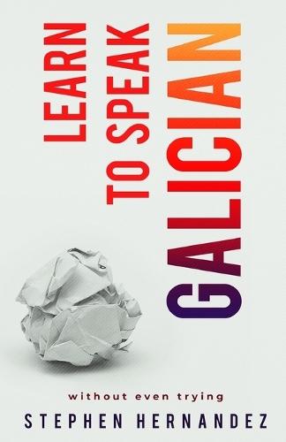 Learn to speak Galician: without even trying