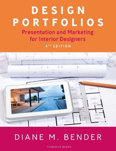 Design Portfolios: Presentation and Marketing for Interior Designers