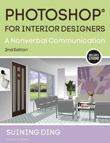 Photoshop® for Interior Designers: A Nonverbal Communication