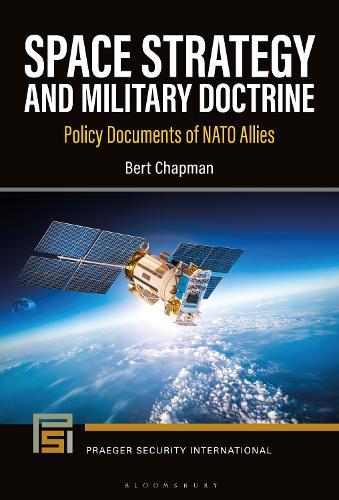 Space Strategy and Military Doctrine: Policy Documents of NATO Allies