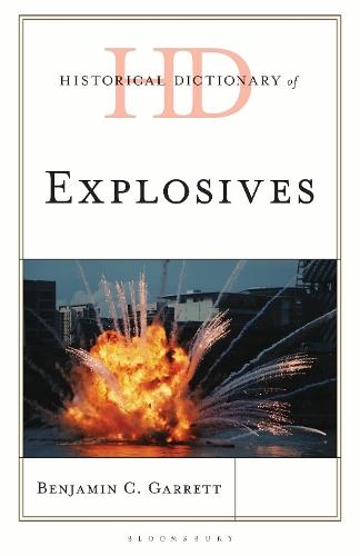 Historical Dictionary of Explosives