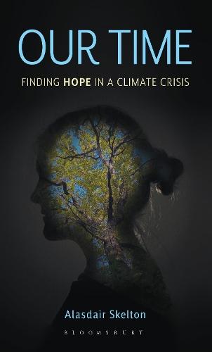 Our Time: Finding Hope in a Climate Crisis