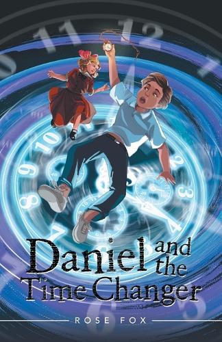 Daniel and the Time Changer