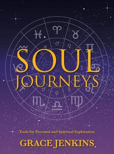 Soul Journeys: Tools for Personal and Spiritual Exploration