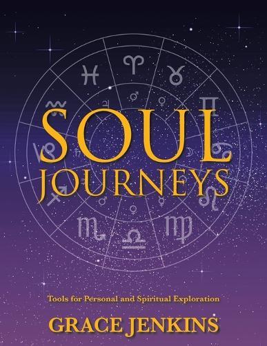 Soul Journeys: Tools for Personal and Spiritual Exploration