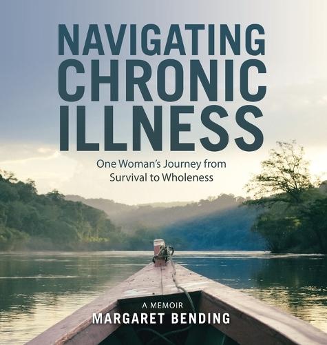 Navigating Chronic Illness: One Woman's Journey from Survival to Wholeness