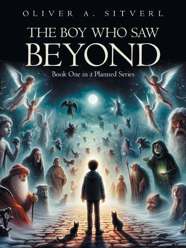 The Boy Who Saw Beyond