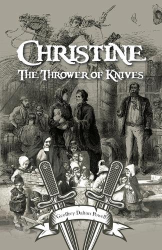 Christine The Thrower of Knives