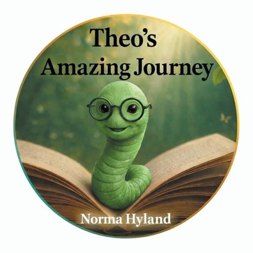 Theo's Amazing Journey: A spiritual allegory for those who dare to ask: Why?