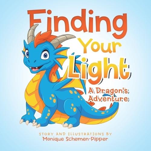 Finding Your Light: A Dragon's Adventure