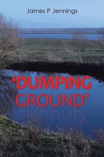 'Dumping Ground'