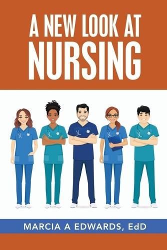 A New Look at Nursing