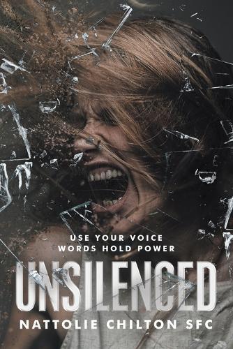 Unsilenced: Use Your Voice Words Hold Power