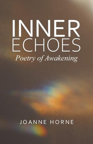 Inner Echoes: Poetry of Awakening