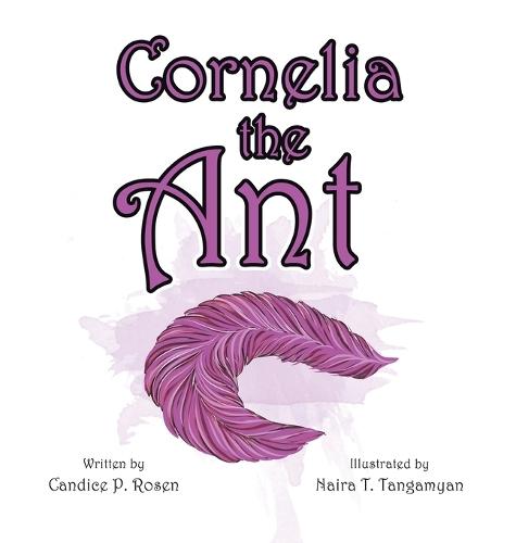 Cornelia the Ant