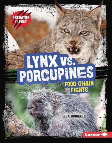 Lynx vs. Porcupines: Food Chain Fights