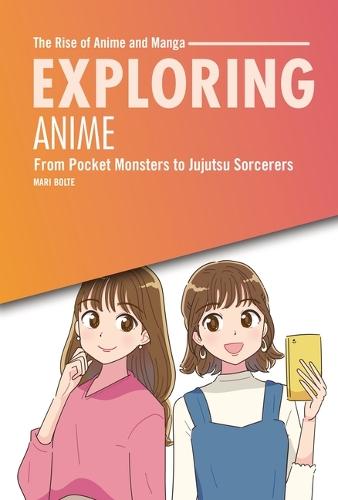 Exploring Anime: From Pocket Monsters to Jujutsu Sorcerers